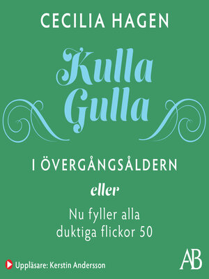 cover image of Kulla-Gulla i övergångsåldern